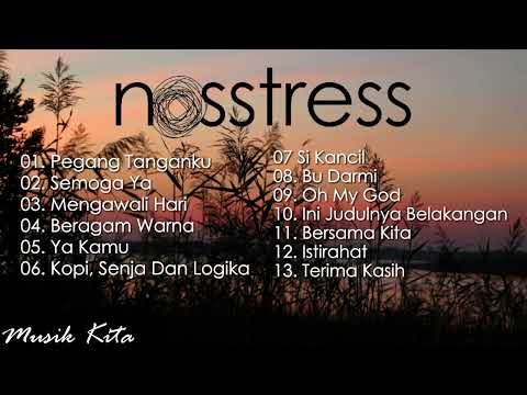 Nosstress Full Album | Kumpulan Lagu Nosstress