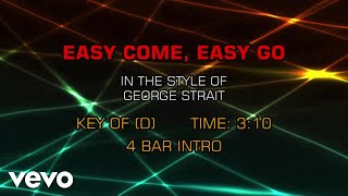 George Strait - Easy Come, Easy Go (Karaoke)