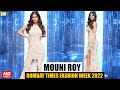 Mouni Roy Looked Absolutely Bewitching As Showstopper At Bombay Times Fashion Week 2022