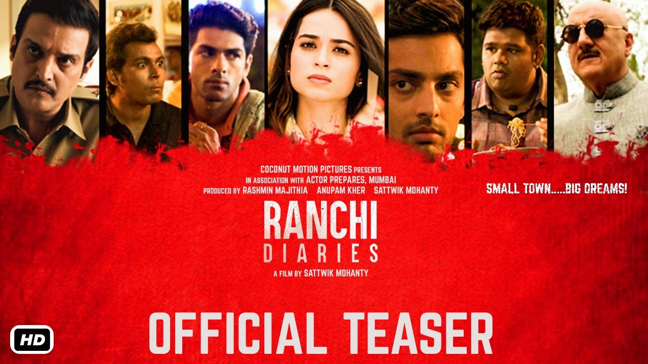 Ranchi Diaries - Official Teaser | Soundarya Sharma | Himansh | Taaha | Jimmy Shergill & Anupam Kher