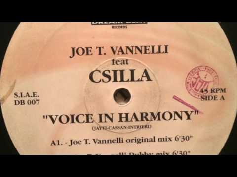 Joe T. Vannelli Featuring Csilla ‎– Voice In Harmony (Joe T. Vannelli Original Mix)