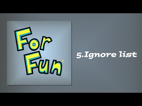 Ignore list - Forfun