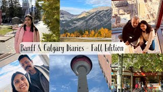Banff & Calgary Diaries - Short Trip - After 15 Years - Nostalgic Trip