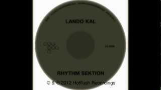 Lando Kal - Rhythm Sektion [HFT021]