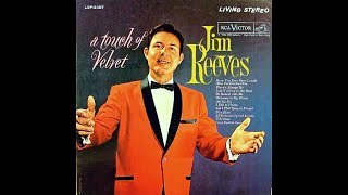 Welcome To My World ~ Jim Reeves (1962)