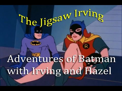 The Jigsaw Irving - Adventures of Batman Part 31