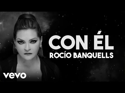 Rocio Banquells - Con Él