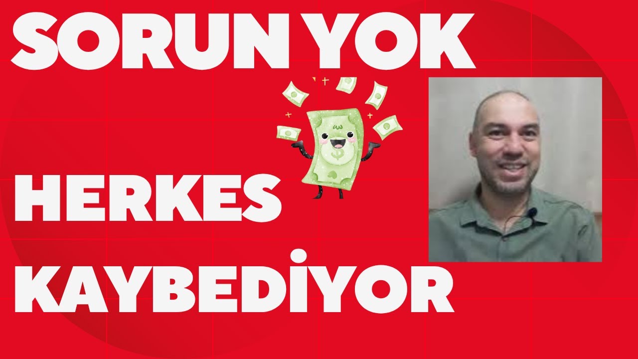 Herkes Kaybediyor Sıkıntı Yok Borçlarından Kurtulmanın İlk Adımı Budur. Borçla Yatırım.