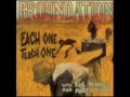 Groundation - Each one teach one - One more day (Live it up)