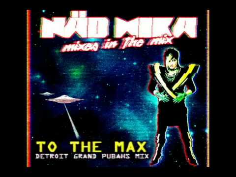 NÄD MIKA remixed by DETROIT GRAND PUBAHS masters of Sandwiches