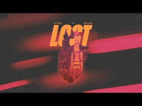 Methner, XO & Eirik Næss - Lost (Music Video)