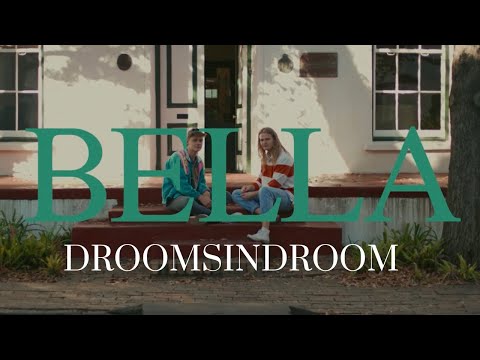 Bella - Droomsindroom (Official Music Video)