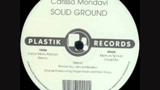 Carissa Mondavi - Solid Ground (Markus Schulz Tribal Mix)