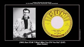 *(1961) Sun 372-B ''I Won't Miss You Till You Go'' Ray Smith