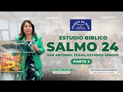 Salmo 24 (Parte 2) - Hna. María Luisa Piraquive, San Antonio TX USA - 20-abril-2024 593 #IDMJI