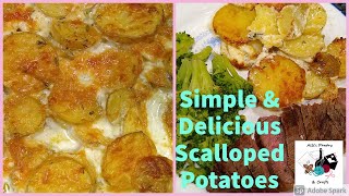 EASY SCALLOPED POTATOES - SIMPLE & DELICIOUS - GREAT SIDE DISH