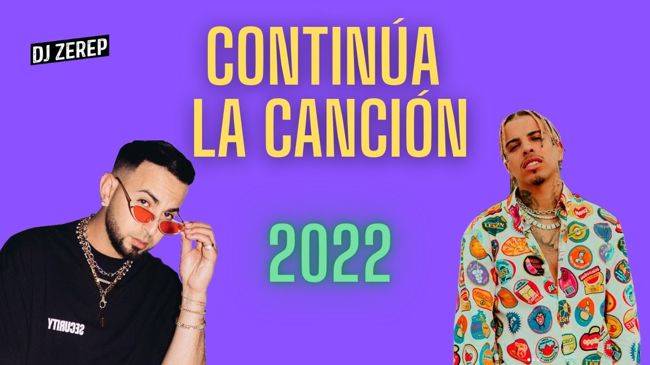 CONTINÚA LA CANCIÓN 2022