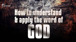 How To Understand & Apply The Word of God || Pst Kanmi Elegbede