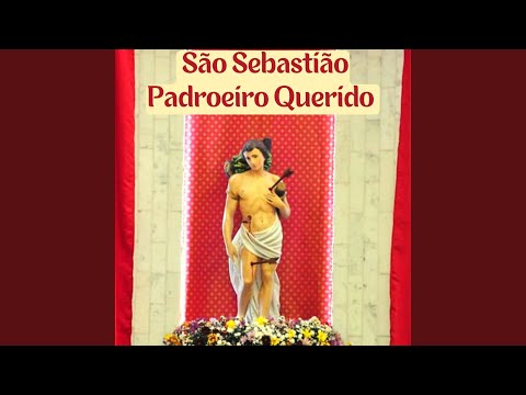 São Sebastião Padroeiro Querido - Manoel Barbosa