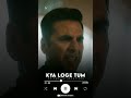 Akshay Kumar Kya Loge Tum Full Screen Status Amyra D B Praak Jaani Arvindr Kh Zohrajabeen