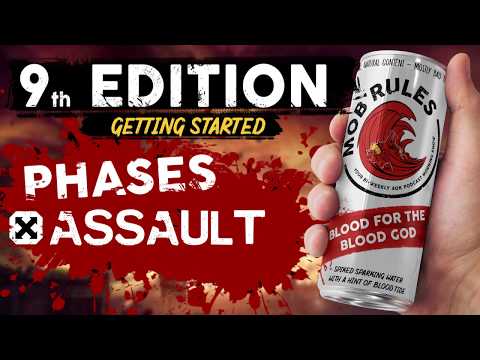 9th Edition 40k - Getting Started - The Assault Phase