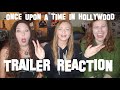 Once Upon a Time in Hollywood Trailer Reaction