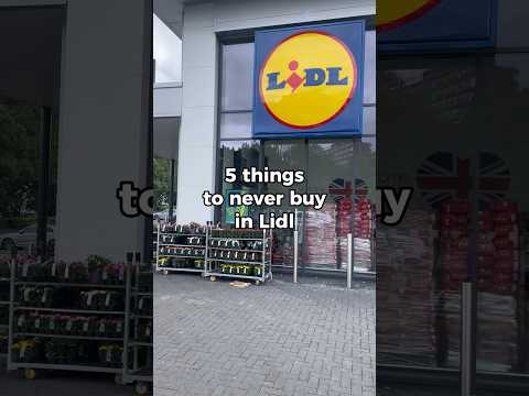 5 things to never buy in Lidl✨ #lidl #moneysavingtipsuk #shoppingtips #budgetshopping #foodshopping