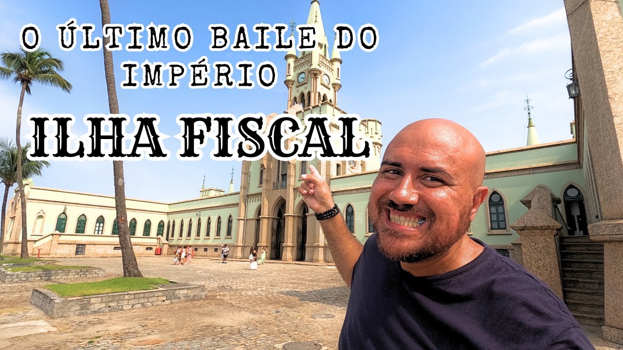 Ilha Fiscal - Arquitetura Neogótica no Rio de Janeiro