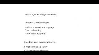 Advantages as a beginner trader