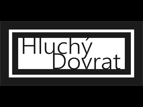 Hluchý Dovrat - Hluchý Dovrat  - Buziness