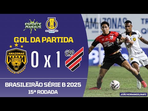 Amazonas FC 0x1 Athletico Paranaense