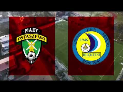 Mady Ostaszewo - Błękitni Stare Pole, 4 II 2018 cały mecz FullHD