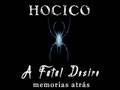 HoCiCo -  A Fatal Desire