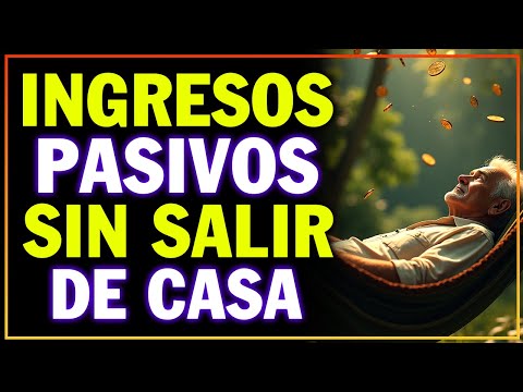 Genera hasta $10,000 al Mes con estas 5 Ideas de Ingresos Pasivos