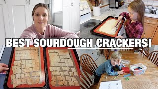 DAY IN THE LIFE! | SOURDOUGH CRACKERS WE CAN'T GET ENOUGH OF!