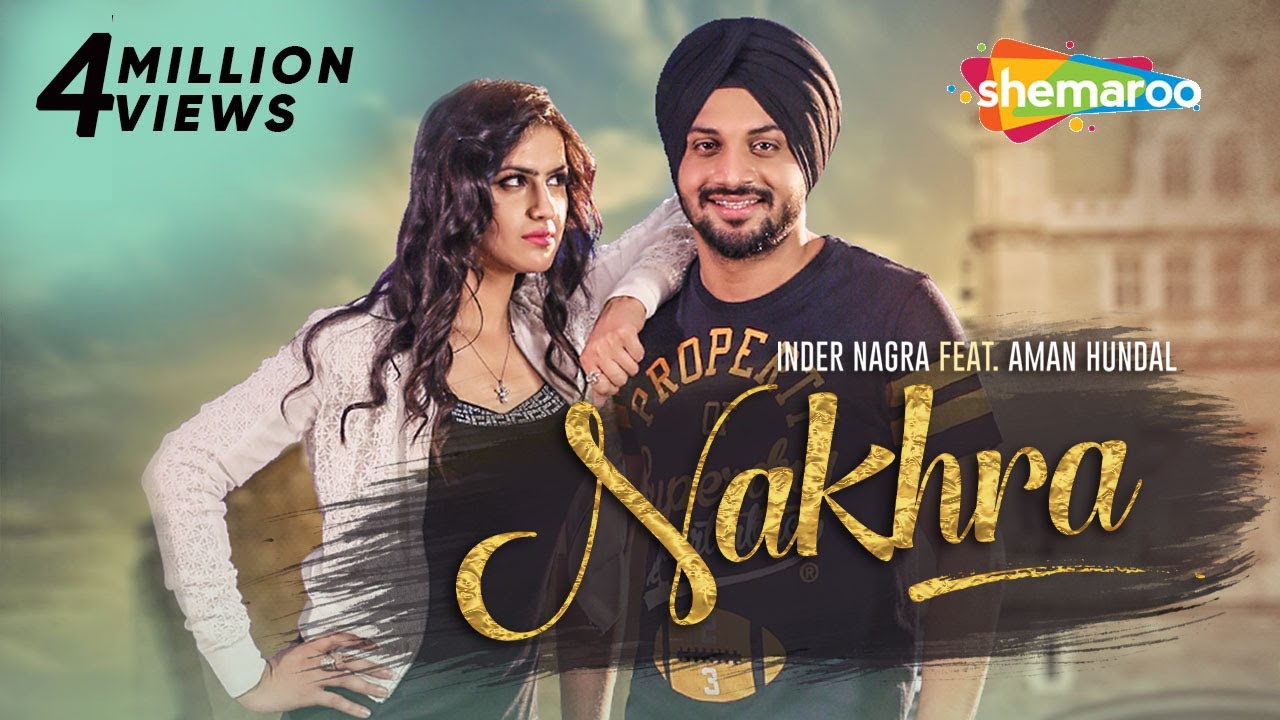 Nakhra (Title) Lyrics  | Nakhra | Inder Nagra, Aman Hundal | Aman Hundal, Inder Nagra | Jay Meet