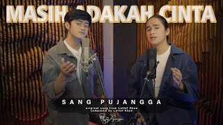 Download lagu Sang Pujangga - Masih Adakah Cinta [Original Song by Latief Khan] mp3