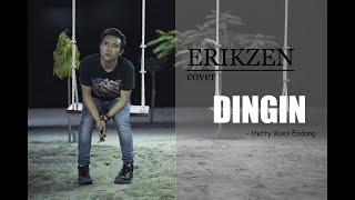 Download lagu DINGIN | Hetty koes Endang | COVER by ErikZen mp3