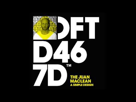 The Juan Maclean 'A Simple Design' (Jesse Rose 'Close Your Eyes' Dub)