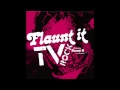 'FLAUNT IT' (TV ROCK Mainroom Remix) TV ROCK ...