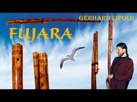 Gerhard Lipold: FUJARA Overtone flute from Slovakia, virtuose Obertonmusik, Obertonflöte Slowakei
