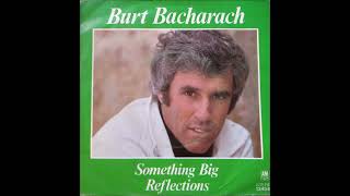 Burt Bacharach ''Something Big''