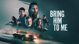 Bring Him to Me (2023) Video