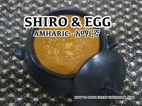 SHIRO & EGG - Ethiopian Food Recipe - Amharic አማርኛ (Not English)