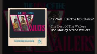 5. Go Tell It On The Mountain - Bob Marley (The Best Of The Wailers)(VID)