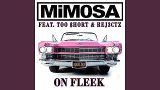 On Fleek (feat. Too Short & Rej3ctz)