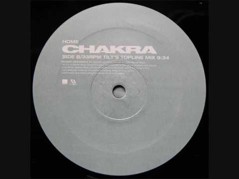 Chakra - Home (Tilt's Topline Mix)