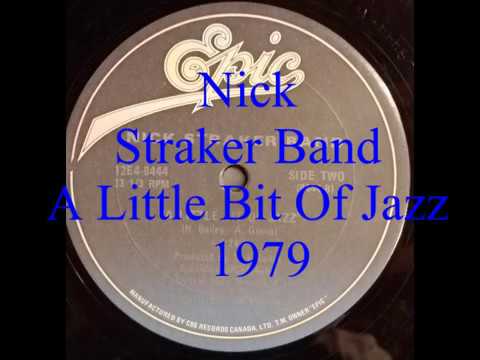Nick Straker Band -  A Little Bit Of Jazz