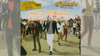 Download lagu d'Masiv - Semakin (Karaoke Original) mp3