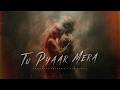 Tu Pyaar Mera Hindi Romantic Love Song ️ Priyanshu Bhartiya BAD Junkie